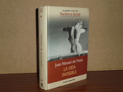 La vida invisible (Juan Manuel de Prada) 